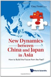 book New Dynamics Between China and Japan in Asia: How to Build the Future from the Past?  