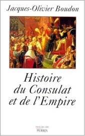 book Histoire du Consulat et de l'Empire  