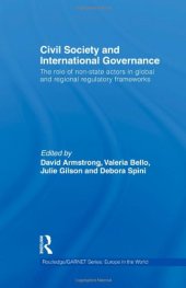 book Civil Society and International Governance: The Role of Non-state Actors in the EU, Africa, Asia and Middle East (Europe in the world 10)  