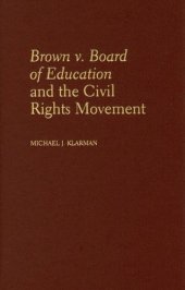 book Brown v. Board of Education and the Civil Rights Movement  