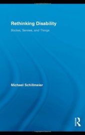 book Rethinking Disability: Bodies, Senses, and Things