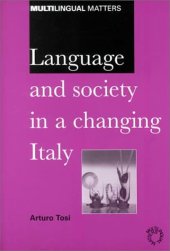 book Language and society in a changing Italy  