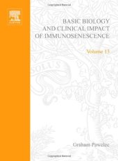 book Basic Biology and Clinical Impact of Immunosenescence