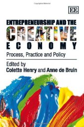 book Entrepreneurship and the Creative Economy: Process, Practice and Policy  