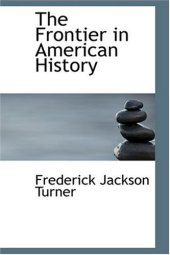 book The Frontier in American History  