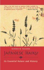 book Japanese Haiku: Its Essential Nature and History  