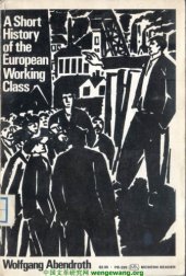 book A Short History of the European Working Class  