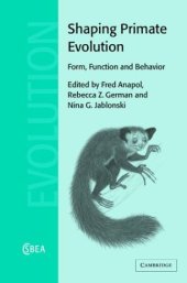 book Shaping Primate Evolution: Form, Function, and Behavior