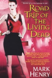 book Road Trip of the Living Dead (Amanda Feral, Book 2)  