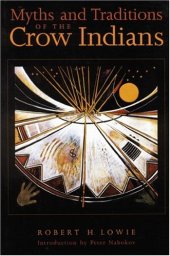 book Myths and traditions of the Crow Indians (Anthropological papers of the American Museum of Natural History; vol. 25, part 1)  