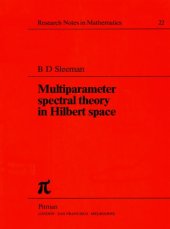 book Multiparameter Spectral Theory in Hilbert Space  