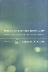 book Models of Bounded Rationality: Empirically Grounded Economic Reason, Volume 3  