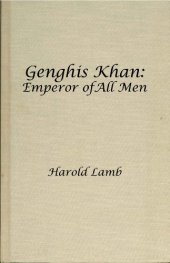 book Genghis Khan: Emperor of All Men  