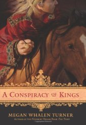 book A Conspiracy of Kings (The Queen's Thief, #4)  