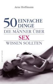 book 50 einfache Dinge, die Männer über Sex wissen sollten  