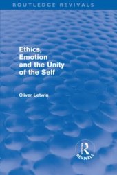 book Ethics, Emotion and the Unity of the Self