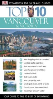 book Top 10 Vancouver & Victoria (Eyewitness Top 10 Travel Guides)  