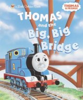 book Thomas and the big, big bridge  