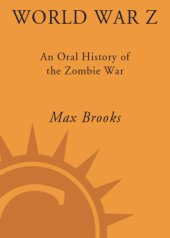 book World War Z: An Oral History of the Zombie War  