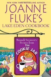 book Joanne Fluke's Lake Eden Cookbook: Hannah Swensen's Recipes from the Cookie Jar  