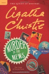 book Murder in the Mews: Four Cases of Hercule Poirot (Hercule Poirot Mysteries)  