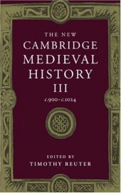 book The New Cambridge Medieval History: Volume 3, c.900-c.1024  