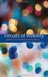 book Circuits of Visibility: Gender and Transnational Media Cultures  