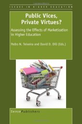 book Public Vices, Private Virtues?: Assessing the Effects of Marketization in Higher Education