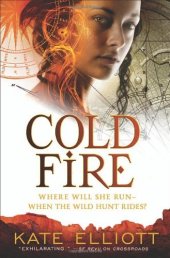 book Cold Fire (The Spiritwalker Trilogy)  