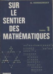 book Sur le sentier des mathématiques, tome 1  