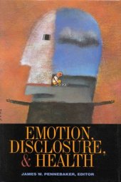 book Emotion, Disclosure, & Health  