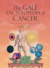 book The Gale Encyclopedia of Cancer, volume 1  