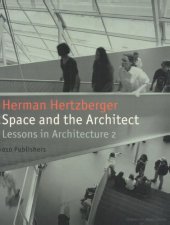 book Space and the Architect: Lessons in Architecture 2  