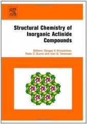 book Structural Chemistry of Inorganic Actinide Compounds  