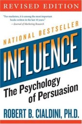 book Influence: The Psychology of Persuasion (Collins Business Essentials)  