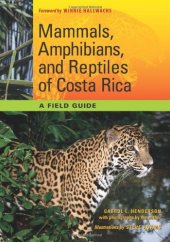 book Mammals, Amphibians, and Reptiles of Costa Rica: A Field Guide  