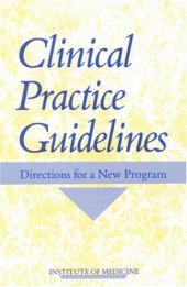 book Clinical practice guidelines: directions for a new program  