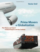 book Prime Movers of Globalization: The History and Impact of Diesel Engines and Gas Turbines  