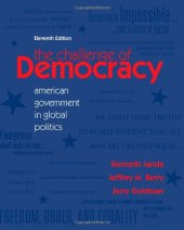 book The Challenge of Democracy: American Government in Global Politics (11th Edition)  