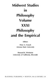 book Midwest Studies in Philosophy, Volume XXXI: Philosophy and the Empirical  