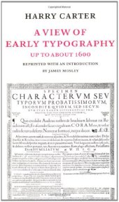 book A View of Early Typography: Up to About 1600  