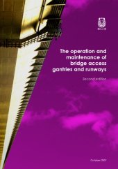 book Operation and maintenance of bridge access gantries and runways. 2nd edition  