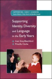 book Supporting Identity, Diversity and Language in the Early Years (Supporting Early Learning)  