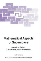 book Mathematical Aspects of Superspace (NATO Science Series C)  