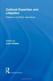 book Cultural Expertise and Litigation: Patterns, Conflicts, Narratives  