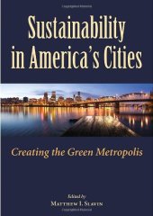 book Sustainability in America's Cities: Creating the Green Metropolis  