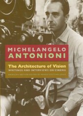 book The Architecture of Vision: Writings and Interviews on Cinema  