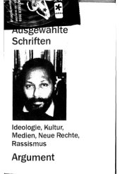 book Ausgewählte Schriften 1. Ideologie, Kultur, Rassismus: BD 1  