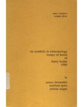 book On Symbols in Anthropology, Essays in Honor of Harry Hoijer, 1980 (Other Realities Series, Volume 3)  