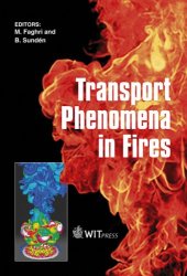 book Transport Phenomena in Fires (Developments in Heat Transfer)  